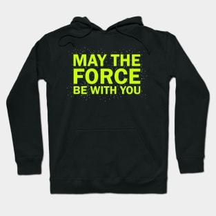 Funny Quote - Bright Green Version Hoodie